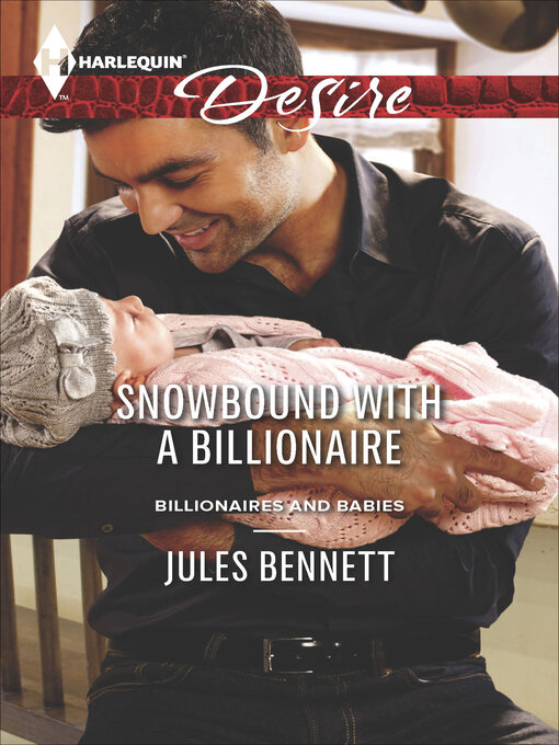 Title details for Snowbound with a Billionaire by Jules Bennett - Wait list